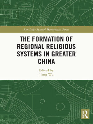 cover image of The Formation of Regional Religious Systems in Greater China